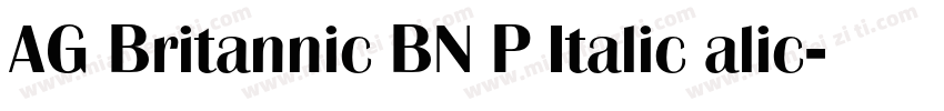 AG Britannic BN P Italic alic字体转换